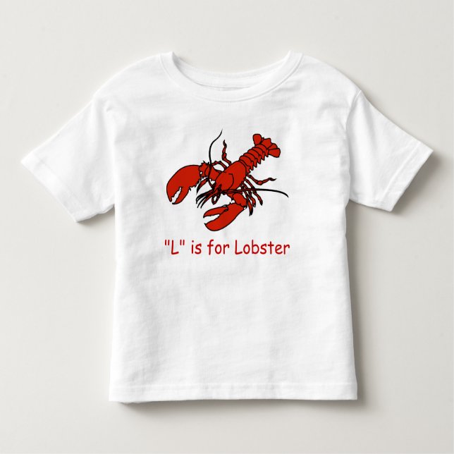 L is for Lobster Learn to Spell Toddler T-Shirt (Front)