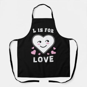L Is For Love Birthday Valentine's Day I Love You Apron