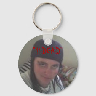 "l!l DEAD" Key Chain