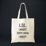 L.O.L. tote bag<br><div class="desc">Laundry is no laughing matter,  but this tote bag helps lighten the load.</div>