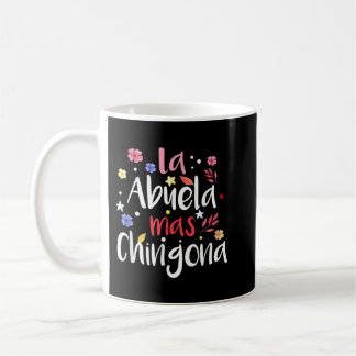 La Abuela Mas Chingona Spanish Grandma Floral Coffee Mug