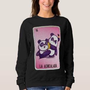 La Achicalada Mexican Slang Lottery Bingo Cards Sweatshirt