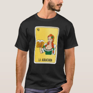La Agraciada Mexican Slang Lottery Bingo Cards T-Shirt