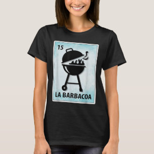 La Barbacoa Mexican Bbq Cards T-Shirt