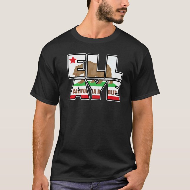 La Ca Ell Aye California Flag T-Shirt (Front)