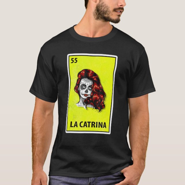 La Catrina Mexican Parody Lottery T-Shirt (Front)