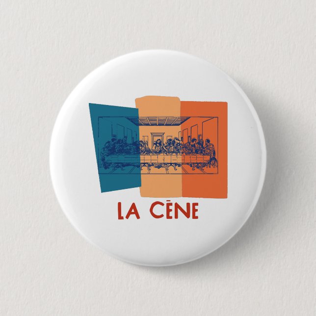 La Cène - The Last Supper  6 Cm Round Badge (Front)