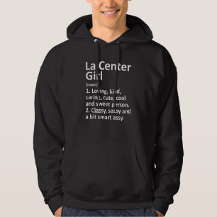La Centre Girl Wa Washington Funny City Home Roots Hoodie