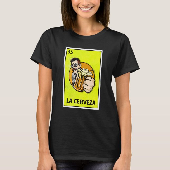 La Cerveza Mexican Parody Lottery T-Shirt (Front)