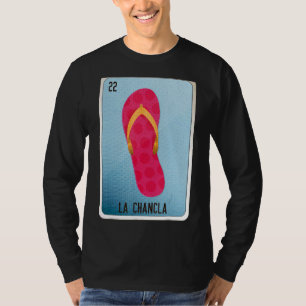 La Chancla Mexican Slang Lottery Bingo Cards T-Shirt