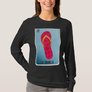 La Chancla Mexican Slang Lottery Bingo Cards T-Shirt