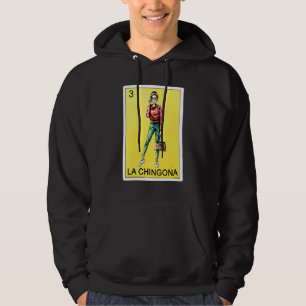 La Chingona Lottery Women Mexican Lottery Bingo Hoodie