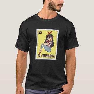 La Chingona Mexican Lottery, Bingo Card Game T-Shirt