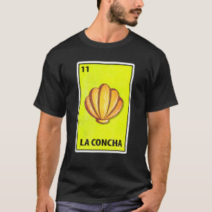 La Concha Mexican Parody Lottery 1 T-Shirt