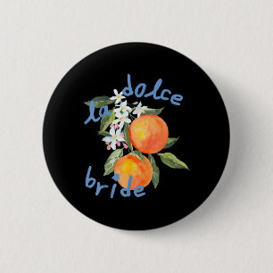 La Dolce Vita Bachelorette Italy Bride Amalfi 6 Cm Round Badge