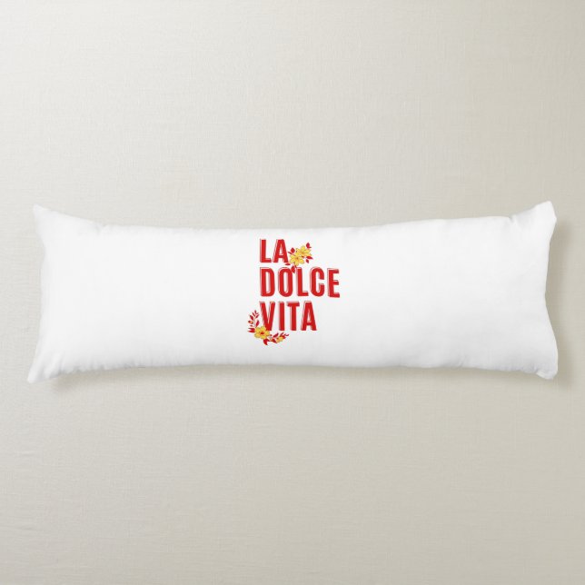 La dolce vita body cushion (Front)