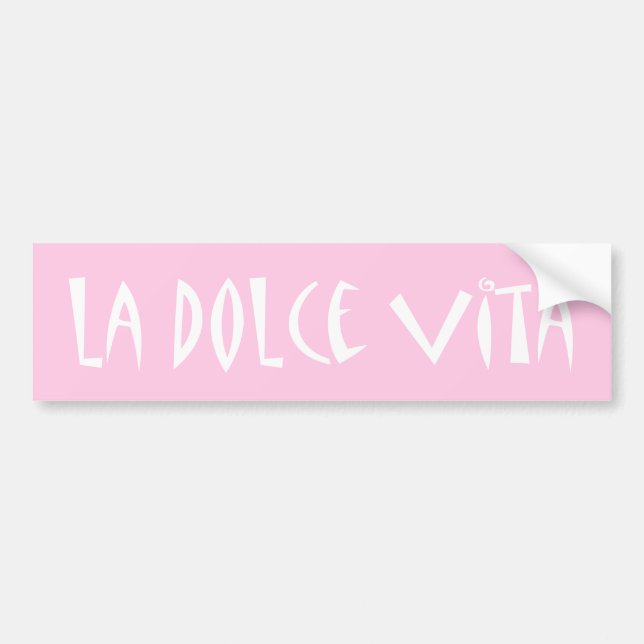La Dolce Vita Choose Your Colour Bumper Sticker (Front)