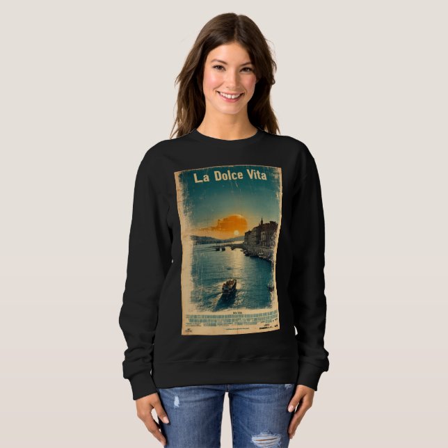. La Dolce Vita - Inspired by 1960s Posters Sweatshirt (Front Full)