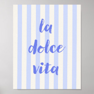 La Dolce Vita Italian Quote Poster, Blue Striped Poster