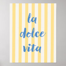 La Dolce Vita Italian Quote Poster, Yellow Striped