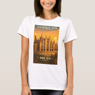 La Dolce Vita - Milan Vintage Travel Poster T-Shirt