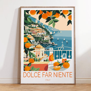 La Dolce Vita Print, Italy La Dolce Vita Travel  Poster
