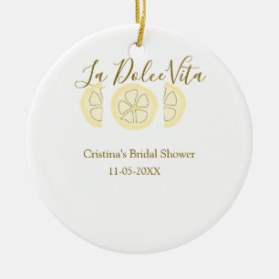 La Dolce Vita yellow lemon bridal shower pastel bo Ceramic Ornament