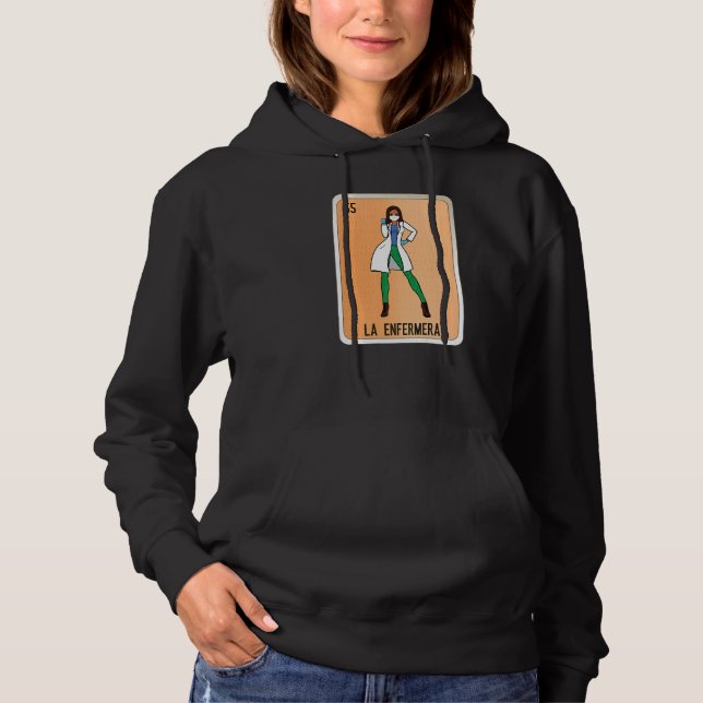 La Enfermera Mexican Slang Lottery Bingo Cards   Hoodie (Front)