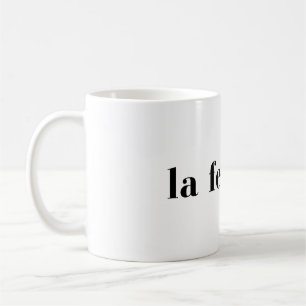 La Femme Chic Feminine French Style Design Coffee Mug