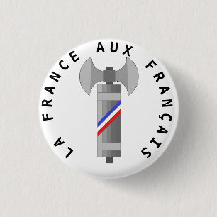 LA FRANCE AUX FRANÇAIS 3 CM ROUND BADGE