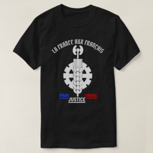 LA FRANCE AUX FRANÇAIS T-Shirt
