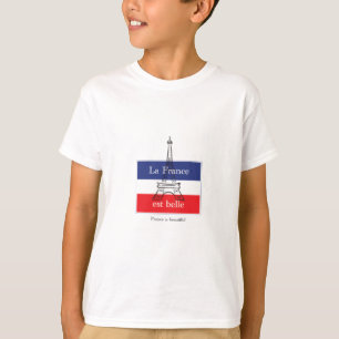 La France est Belle T-Shirt