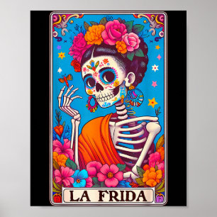 La Frida Dia De Los Muertos Day Of Dead Halloween  Poster