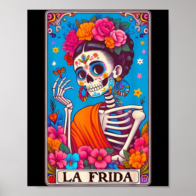 La Frida Dia De Los Muertos Day Of Dead Halloween  Poster (Front)