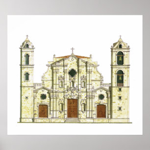 La Habana Cathedral. Cuba Poster