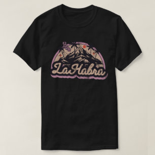 La Habra, California T-Shirt