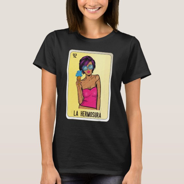 La Hermosura Mexican Slang Lottery Bingo Cards T-Shirt (Front)