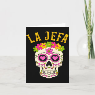 La Jefa Sugar Skull Dia De Los Muertos Costume Card