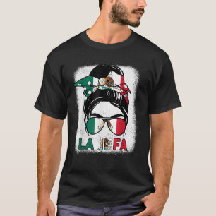 La Jefa Women Mexican Flag Funny Cinco Mayo Mother T-Shirt