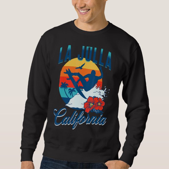 La Jolla California Beach Surf Summer Vacation Vin Sweatshirt (Front)
