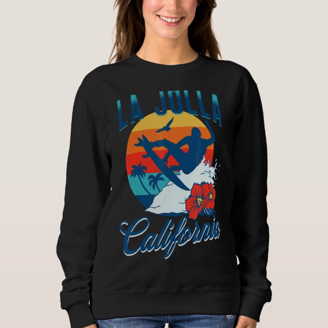 La Jolla California Beach Surf Summer Vacation Vin Sweatshirt (Front)