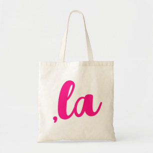 ,la  Kamala comma pronounce hot pink text Tote Bag