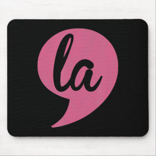 La Kamala Harris For President 2024 Election  Mouse Pad