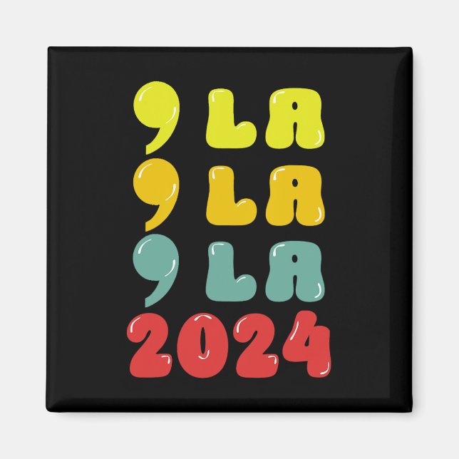 La - Kamala Harris  Magnet (Front)