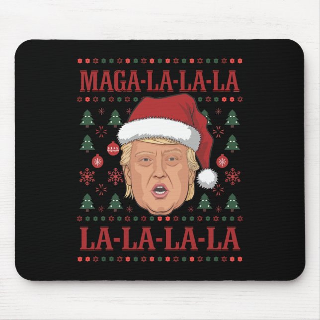 La La La Donald Trump Potus 47 Ugly Christmas 2  Mouse Pad (Front)