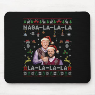 La La La Donald Trump Potus 47 Ugly Christmas Swea Mouse Pad