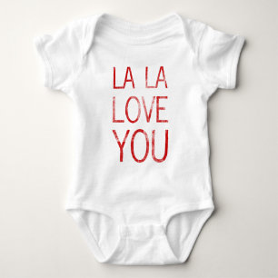LA LA LOVE YOU BABY BODYSUIT