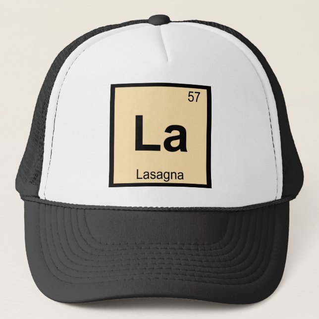 La - Lasagne Pasta Chemistry Periodic Table Symbol Trucker Hat (Front)
