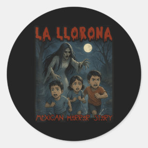 La Llorona Mexican Awesome Spanish Halloween  Classic Round Sticker