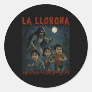 La Llorona Mexican Awesome Spanish Halloween Classic Round Sticker